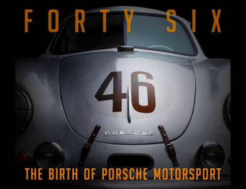 BOOK REVIEW | 46: THE BIRTH OF PORSCHE MOTORSPORT, LA LEGGENDA SCENDE IN PISTA